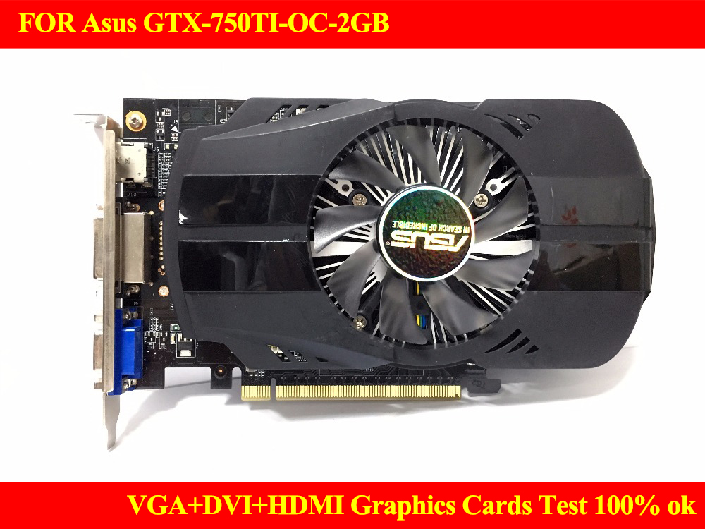 FOR Asus GTX 750TI OC 2GB GTX750TI GDDR5 PCI Express 3.0 computer Graphics Cards