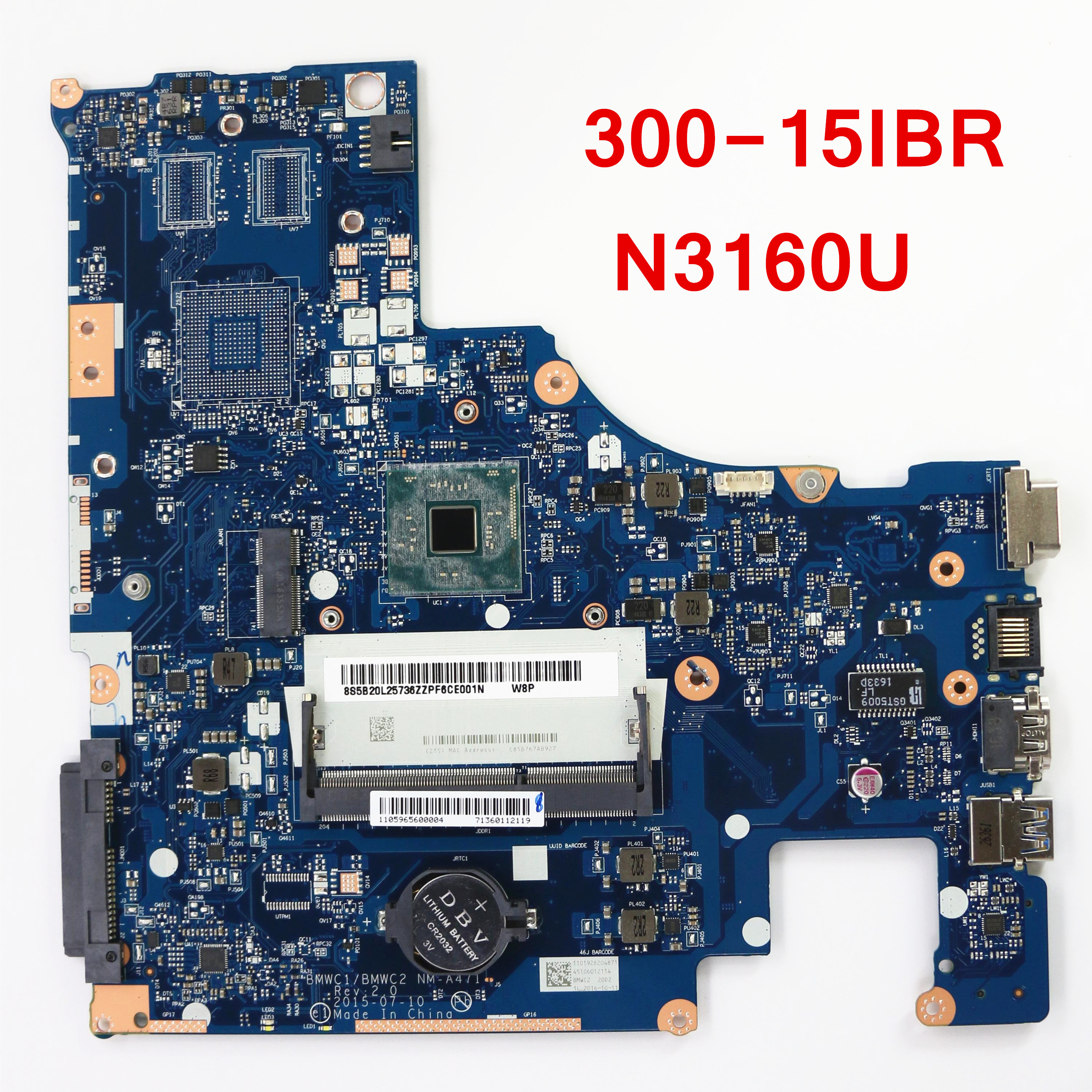 LENOVO IDEAPAD 300 - 15IBR - CEL - B - J FRU:5B20L25736 NM-A471 For Lenovo Ideapad 300-15IBR Motherboard