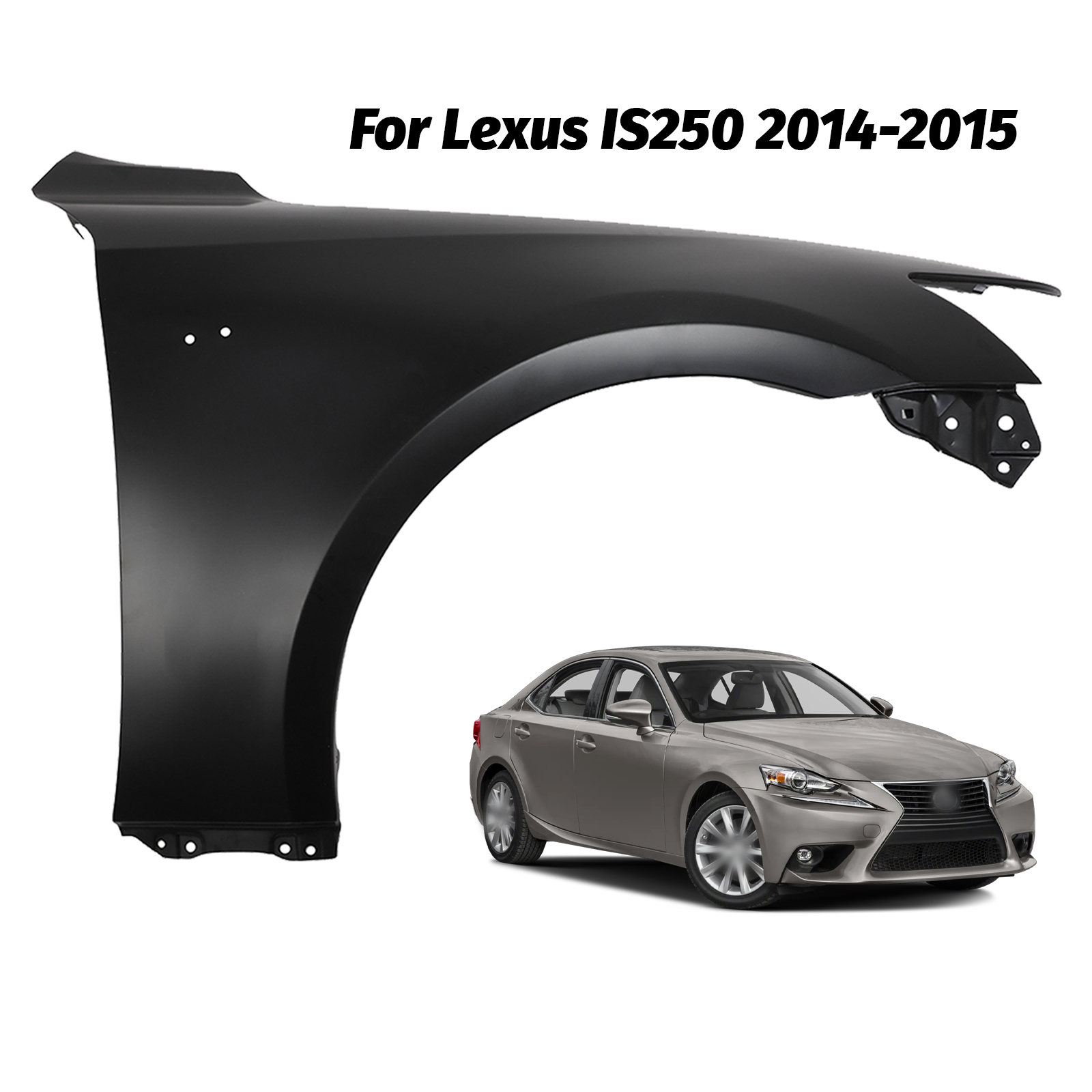 Fender For Lexus IS250 2014-2015 Front Passenger Right Side w/ F